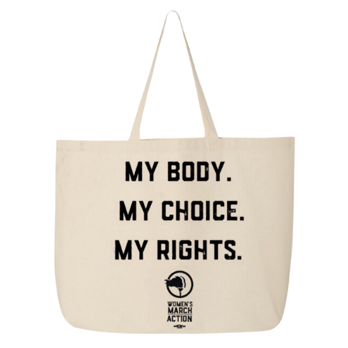My Body. My Choice. My Rights. Large Tote Bag